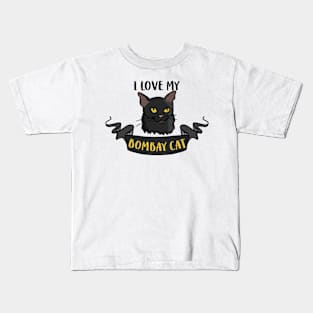 I love my Bombay Cat Kids T-Shirt